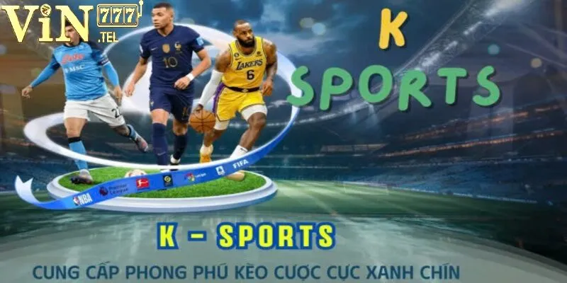 Trải nghiệm hấp dẫn tại trang chủ K-Sports 