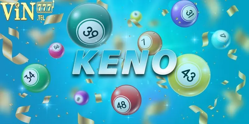 Bật mí cách thức giành chiến thắng khi chơi Keno VIN777