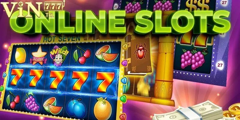 Giới thiệu chung về game Slots VIN777